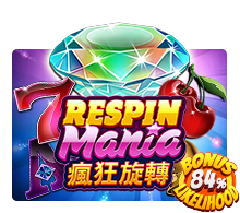 Respin Mania